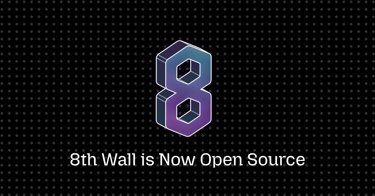 8th Wall is now open source (1)